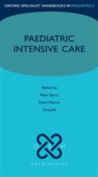 Peter/ Morris Barry, TARIQ ALI, Peter Barry, Kevin Morris - Paediatric Intensive Care
