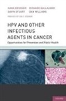 Richard Gallagher, Gallagher Richard, Jon Kerner, Kerner Jon, Hans Krueger, Hans/ Stuart Krueger... - Hpv and Other Infectious Agents in Cancer