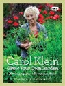 Jonathan Buckley, Carol Klein, Jonathan Buckley, Buckley Jonathan - Grow Your Own Garden