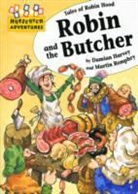 Damian Harvey, Martin Remphry - Robin and the Butcher