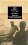 Lawrence Durrell, I. MacNiven, Henry Miller, Ian MacNiven, Ian S. MacNiven - Durrell - Miller Letters 1935-1980