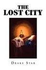 Drake Star - The Lost City