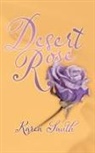 Karen Smith - Desert Rose