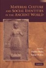 Shelley (University of Bristol) Hodos Hales, Shelley Hodos Hales, Shelley Hales, Hales Shelley, Tamar Hodos, Hodos Tamar - Material Culture and Social Identities in the Ancient World
