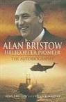 Alan Bristow, Patrick Malone - Alan Bristow Helicopter Pioneer