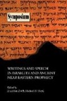 Ehud Ben Zvi, Ehud Ben Zvi, Michael H. Floyd - Writings and Speech in Israelite and Anc