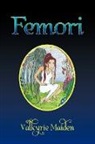 Valkyrie Maiden - Femori