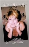 Gill Schutte - It's My Life
