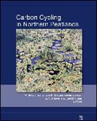 AJ Baird, Andrew J. (EDT) Baird, Andrew J Baird, Andrew J. Baird, Lisa R Belyea Belyea, Lisa R. Belyea Belyea... - Carbon Cycling in Northern Peatlands