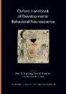 Mark Blumberg, Mark S. (EDT)/ Freeman Blumberg, Mark Blumberg, John Freeman, Scott Robinson - Oxford Handbook of Developmental Behavioral Neuroscience