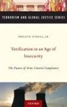 Philip D. Neill, O&amp;apos, Philip O'Neill, Philip D. O'Neill - Verification in an Age of Insecurity