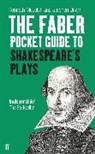Kenneth McLeish, Kenneth Unwin Mcleish, Stephen Unwin, Kenneth McLeish, Stephen Unwin, Unwin Stephen - The Faber Pocket Guide to Shakespeare's Plays