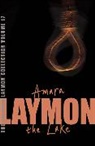 Richard Laymon - The Richard Laymon Collection Volume 17: Amara & The Lake