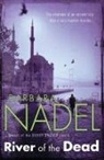 Barbara Nadel, Nadel Barbara - River of The Dead (Inspector Ikmen Mystery 11)