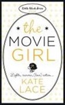 Kate Lace, Lace Kate - The Movie Girl