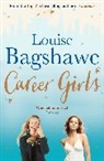 Louise Bagshawe, Bagshawe Louise - Career Girls