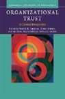 Mark N K Saunders, Mark N. K. Skinner Saunders, Graham Dietz, Nicole Gillespie, Roy J. Lewicki, Mark N. K. Saunders... - Organizational Trust
