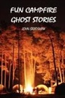 John Bradshaw - Fun Campfire Ghost Stories