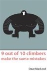 Dave Macleod, Claire MacLeod - 9 Out of 10 Climbers Make the Same Mista