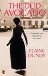 Elaine Dundy - The Dud Avocado