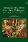 Joan Fitzpatrick, Joan Fitzpatrick, Fitzpatrick Joan - Renaissance Food From Rabelais to Shakespeare