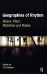 Tim Edensor, Tim Edensor, Edensor Tim - Geographies of Rhythm