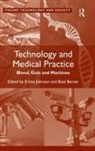 Boel Berner, Berner Boel, Ericka Berner Johnson, Ericka Johnson, Johnson Ericka - Technology and Medical Practice