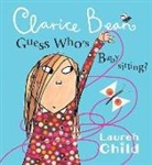 Lauren Child, Lauren/ Child Child - Clarice Bean, Guess Who's Babysitting
