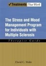 David Mohr, David C Mohr, David C. Mohr, Mohr David - The Stress Mood Management Program for Individuals With Multiple