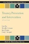 Michelle E Alvarez, Michelle E. Alvarez, Michelle E. (Associate Professor of Social Work Alvarez, Lynn Bye, Lynn (Associate Professor of Social Work Bye, Lynn/ Alvarez Bye... - Truancy Prevention and Intervention