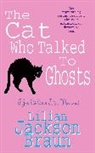 Lilian Jackson Braun, Braun Lilian Jackson, Lilian Jackson Braun - The Cat Who Talked to Ghosts