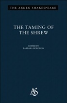 William Shakespeare, Barbara Hodgdon, David Scott Kastan, Richard Proudfoot, Ann Thompson, H R Woudhuysen - Taming of the Shrew'
