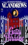 V. C. Andrews, V.C. Andrews, Virginia C. Andrews - Gates of Paradise