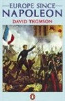 D. Thomson, David Thomson - Europe Since Napoleon