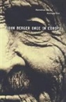 John Berger, Berger John - Once in Europa
