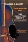 Emanuel E Garcia, Emanuel E. Garcia - The Case of the Missing Stradivarius