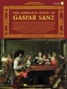 Gaspar Sanz, Gaspar/ Willard Sanz - The Complete Works of Gaspar Sanz