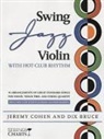 Dix Bruce, Jeremy Cohen, Jeremy/ Bruce Cohen, Unknown - Swing Jazz Violin with Hot-Club Rhythm