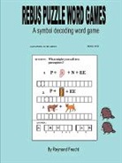 Raymond Feucht - Rebus Puzzle Word Games ( Book One )