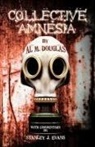 Al M. Douglas, M. Douglas Al M. Douglas - Collective Amnesia
