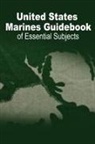 Department of Defens, Department Of Defense - U.s. Marine Guidebook of Essential Subje
