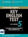 Cambridge ESOL - Cambridge Key English Test - Bd. 5: Cambridge Key English Test 5 Self-study Pack : Student Book/Answers/