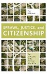 Thad Williamson, Williamson Thad - Sprawl, Justice, and Citizenship