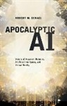 Robert Geraci, Robert M. Geraci, Geraci Robert - Apocalyptic Ai