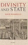 David Womersley, David (Thomas Warton Professor of English Literature Womersley, Womersley David - Divinity and State