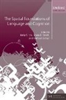 Michael Gasser, Kelly S. Mix, Kelly S./ Smith Mix, Linda B. Smith, Michael Gasser, Michael (Associate Professor of Computer and Cognitive Science Gasser... - The Spatial Foundations of Cognition and Language