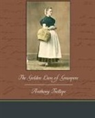 Anthony Trollope - The Golden Lion of Granpere