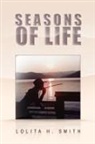 Lolita H. Smith - Seasons of Life