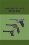 Anon, Anon. - The Pistol and Revolver