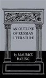 Maurice Baring - An Outline of Russian Literature